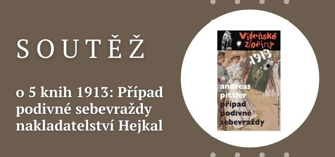 Soutěž o 5 knih 1913: Případ podivné sebevraždy